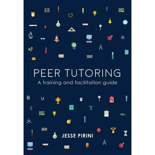 Peer tutoring: A training and facilitation guide