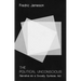 The Political Unconscious: Narrative as a Socially Symbolic ACT