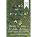 Adhd or Dyslexia? Resilient Parents. Resilient Children: ¿Tdah O Dislexia? Padres Resilientes. Hijos Resilientes