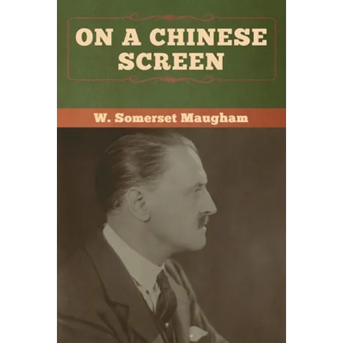 On a Chinese Screen