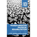 Transformative Physical Rehabilitation: Thriving After a Major Health Event