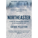 Northeaster: A Story of Courage and Survival in the Blizzard of 1952