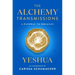 The Alchemy Transmissions: A Pathway to Miracles