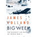 Big Week: The Biggest Air Battle of World War II