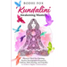 Kundalini Awakening Mastery: Discover Third Eye Opening, Psychic Development Awareness, Chakras, Reiki Healing, and Empathy to Achieve Higher Consciou