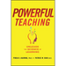 Powerful Teaching: Unleash the Science of Learning