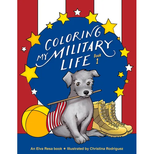 Coloring My Military Life-Book 1