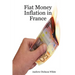 Fiat Money Inflation in France: How a first world nation destroyed its economy and led to the rise of Napoleon Bonaparte