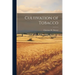 Cultivation of Tobacco
