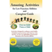 Amazing Activities for Low Function Abilities: and Caregiver Guide