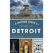A History Lover's Guide to Detroit