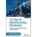 The Gen AI Manufacturing Revolution: Smarter Factories, Enhanced Products, and Reduced Costs