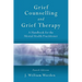 Grief Counselling and Grief Therapy: A Handbook for the Mental Health Practitioner, Fourth Edition