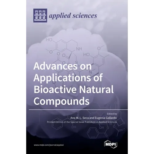 Advances on Applications of Bioactive Natural Compounds