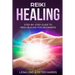 Reiki Healing: Step-By-Step Guide to Reiki Healing for Beginners