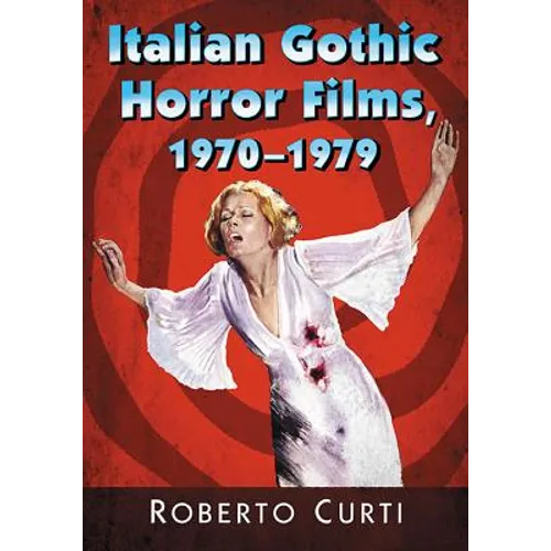 Italian Gothic Horror Films, 1970-1979