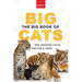 The Big Book of Big Cats: Big Cat Facts: 100+ Amazing Facts About Lions, Tigers, Leopards, Snow Leopards & Jaguars