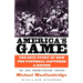 America's Game: The Epic Story of How Pro Football Captured a Nation