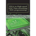 FPGA to High speed ADC Data streaming, HDL programming: Xilinx Zynq7000 family on Vivado IDE platform