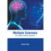 Multiple Sclerosis: An Evidence-Based Approach