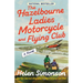 The Hazelbourne Ladies Motorcycle and Flying Club