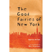 The Good Fairies of New York