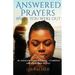 Answered Prayers While You Were Out: An Aneurysm Survivor's Story - Combined with FAITH, HOPE & LOVE