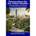 Permaculture for the Urban Dweller: A Comprehensive Guide