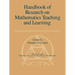 Handbook of Research on Mathematics Teaching and Learning