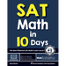 SAT Math in 10 Days: The Most Effective SAT Math Crash Course