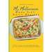 My Mediterranean Dash Diet Daily Recipes: A Set of Tasty and Affordable Recipes for Your Mediterranean Dash Diet Meals