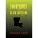 Footprints of Black Louisiana