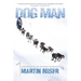 Dog Man: Chronicles of an Iditarod Champion