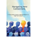 Navigating New Connections, A Young Adult's Guide to Meeting People in a High-Tech Culture