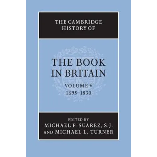 The Cambridge History of the Book in Britain