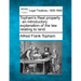 Topham's Real Property: An Introductory Explanation of the Law Relating to Land.