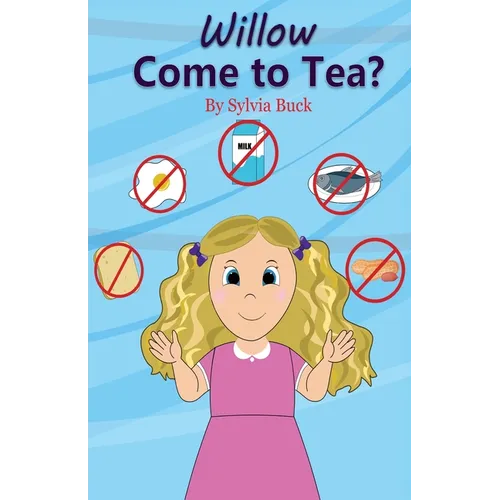 Willow Come To Tea?