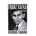 Franz Kafka: The Untold Story