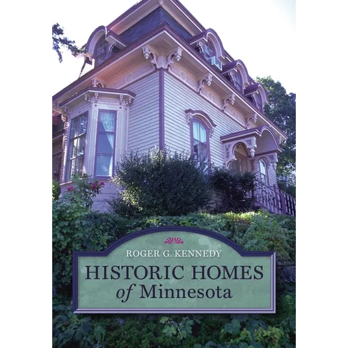 Historic Homes of Minnesota