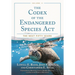 The Codex of the Endangered Species Act, Volume II: The Next Fifty Years