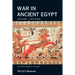 War in Ancient Egypt: The New Kingdom