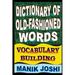 Dictionary of Old-fashioned Words: Vocabulary Building
