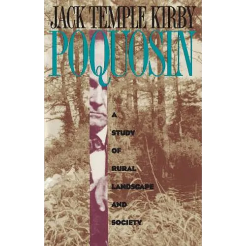 Poquosin: A Study of Rural Landscape and Society