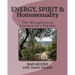 Energy, Spirit and Homosexuality: The Metaphysical Journey of a Psychic