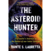 The Asteroid Hunter: A Scientist's Journey to the Dawn of Our Solar System