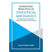Elementary Principles in Statistical Mechanics