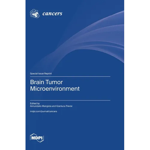 Brain Tumor Microenvironment