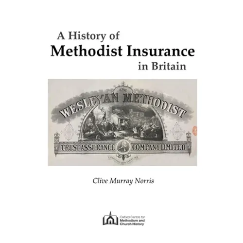 A History of Methodist Insurance in Britain