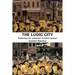 The Ludic City: Exploring the Potential of Public Spaces