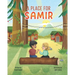 A Place for Samir: A Children's Book About Finding a Sense of Belonging